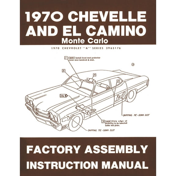 JEGS Factory Assembly Instruction Manual for 1970 Chevrolet Chevelle, El Camino and Monte Carlo