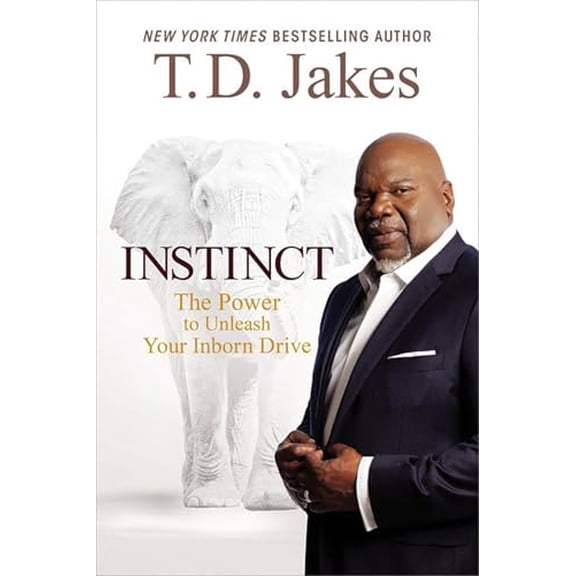 Pre-Owned Instinct: The Power to Unleash Your Inborn Drive (Hardcover) 1455554049 9781455554041