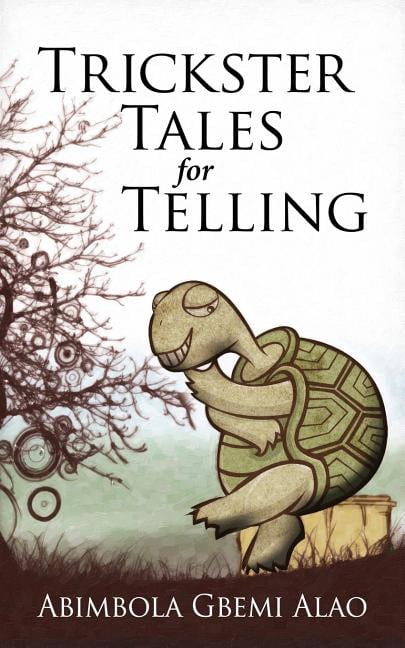 trickster tales trickster tales