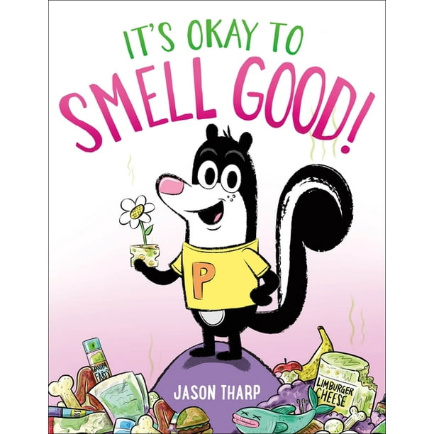 It's Okay to Smell Good! (Hardcover) 