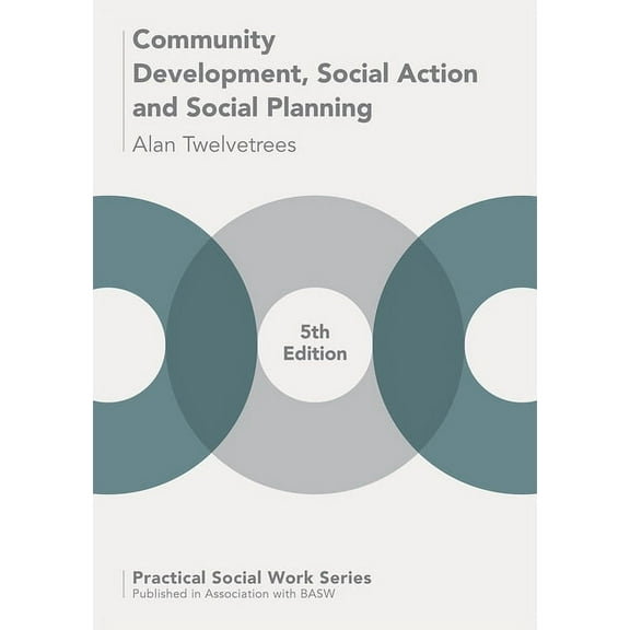 Practical Social Work Community Development, Social Action and Social Planning, Book 74, (Paperback)