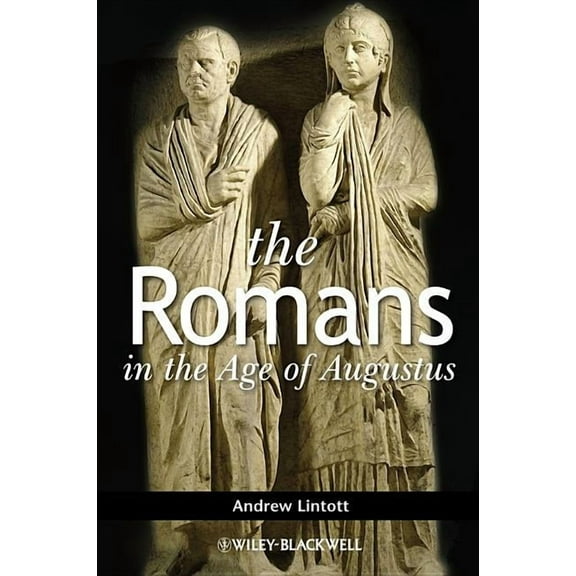 Peoples of Europe: The Romans in the Age of Augustus (Paperback)