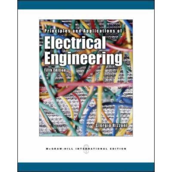 Pre-Owned Principles and Applications of Electrical Engineering (Paperback) 0071254447 9780071254441