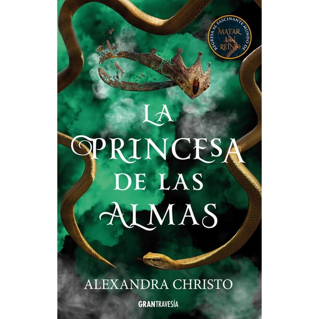 Libro La Princesa De Las Almas Tapa Blanda, Autor Alexandra Christo, Editorial Oceano Gran Travesia Oceano Gran Travesia 9786075576701