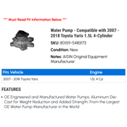Water Pump - Compatible with 2007 - 2018 Toyota Yaris 1.5L 4-Cylinder 2008 2009 2010 2011 2012 2013 2014 2015 2016 2017