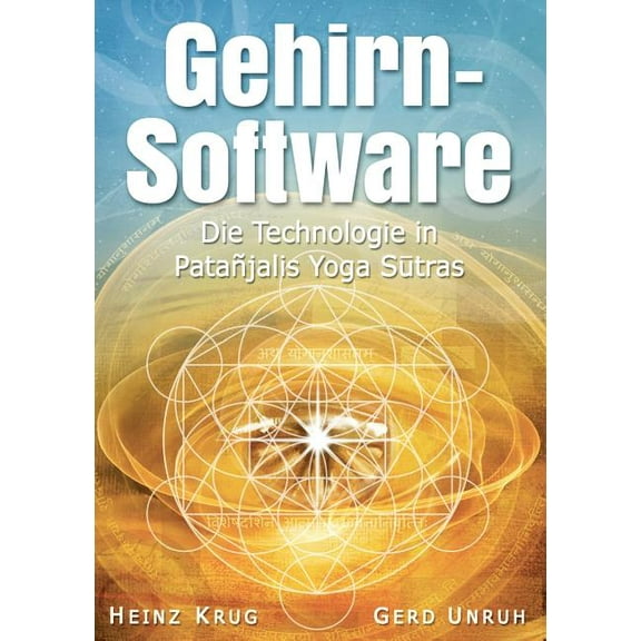 Gehirnsoftware: Die Technologie in Patanjalis Yoga Sutras, (Paperback)