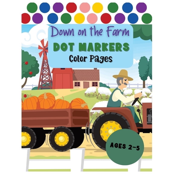 Dot Markers Color Pages, (Paperback)