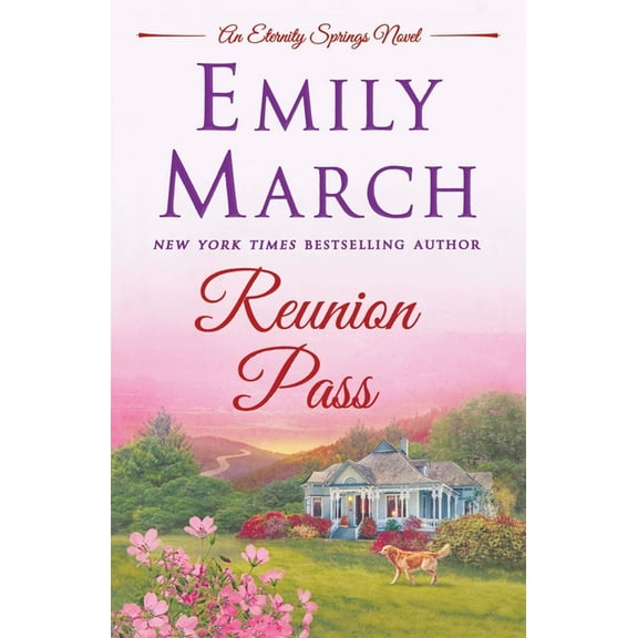Eternity Springs Reunion Pass: An Eternity Springs Novel, Book 11, (Paperback)