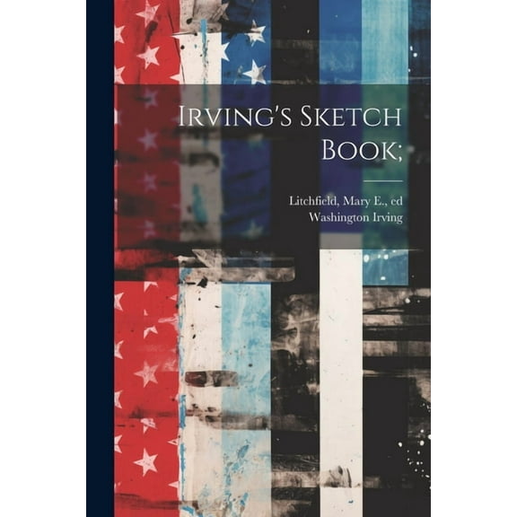 Irving's Sketch Book;, (Paperback)