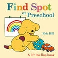thumbnail image 2 of Eric Hill: Find Spot at Preschool: A Lift-The-Flap Book (Board Book), 2 of 3