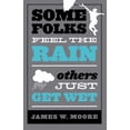thumbnail image 1 of Pre-Owned Some Folks Feel the Rain Others Just Get Wet (Paperback) 0687077540 9780687077540, 1 of 1