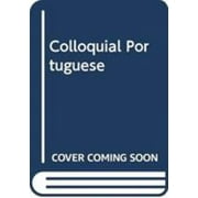 Colloquial Portuguese [Paperback - Used]