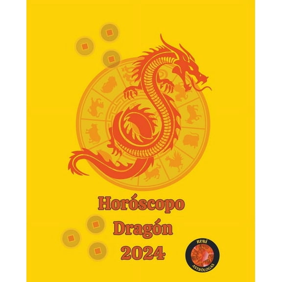 Horóscopo Dragón 2024, (Paperback)