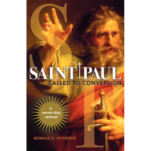 Pre-Owned Saint Paul: Called to Conversion: A Seven-Day Retreat (Paperback) 0867165294 9780867165296