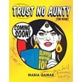 thumbnail image 3 of Trust No Aunty, 3 of 4