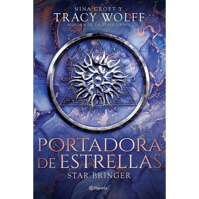 Libro Star 1. Portadora De Estrellas (star Bringer) Tapa Blanda, Autor Tracy Wolff, Editorial Planeta Mexico