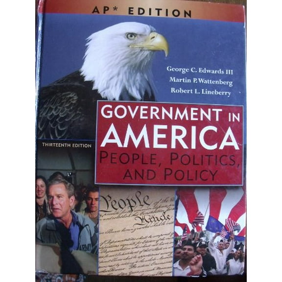 Pre-Owned Government in America: People, Politics, and Policy (Hardcover) 0131347608 9780131347601