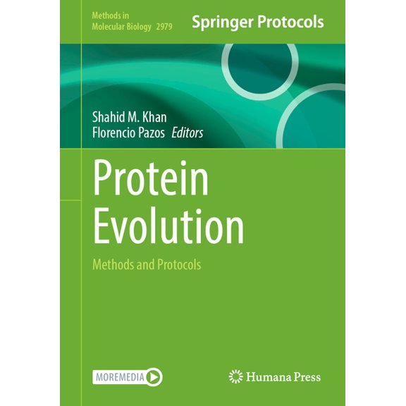 Methods in Molecular Biology Protein Evolution: Methods and Protocols, Book 2979, (Hardcover)