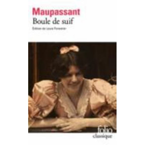 Pre-Owned Boule de suif (Folio classique - Prescriptions) (French Edition) (Unknown) 2070458199 9782070458196