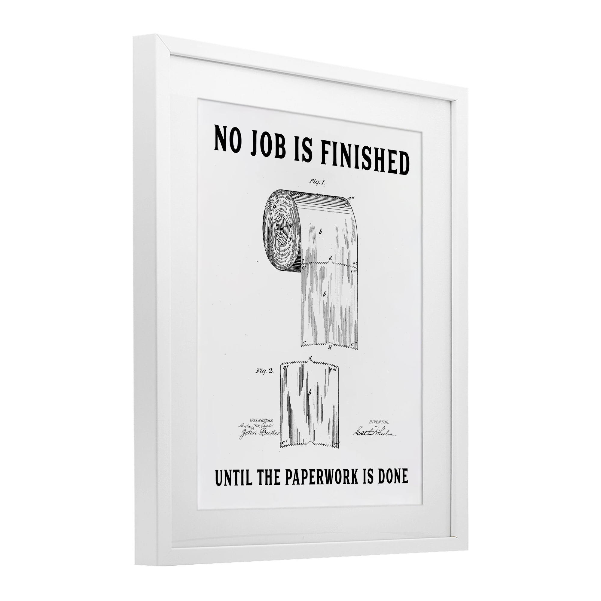 No Job Finished Toilet Paper White Framed Print Under Glass, design by Lettered and Lined
