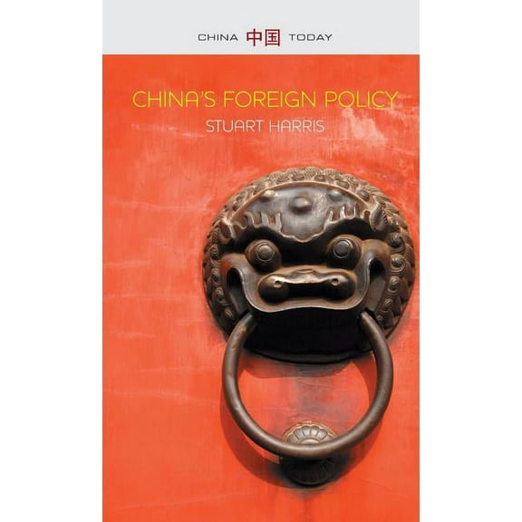 China Today: China's Foreign Policy (Hardcover)