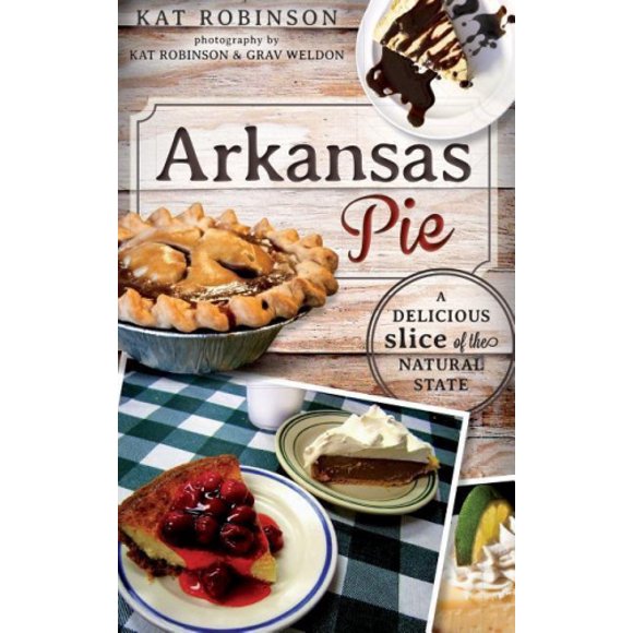 Tarte Arkansas, une Tranche Délicieuse de l'État Naturel
