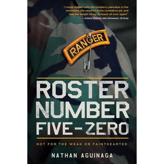 Pre-Owned Roster Number Five-Zero: Not for the Weak or Fainthearted (Paperback) 1646630831 9781646630837