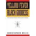 thumbnail image 1 of Pre-Owned Yellow Fever, Black Goddess: The Coevolution Of People And Plagues (Helix Book), 9780201328189, 0201328186, Paperback, First Edition edition, 1 of 1