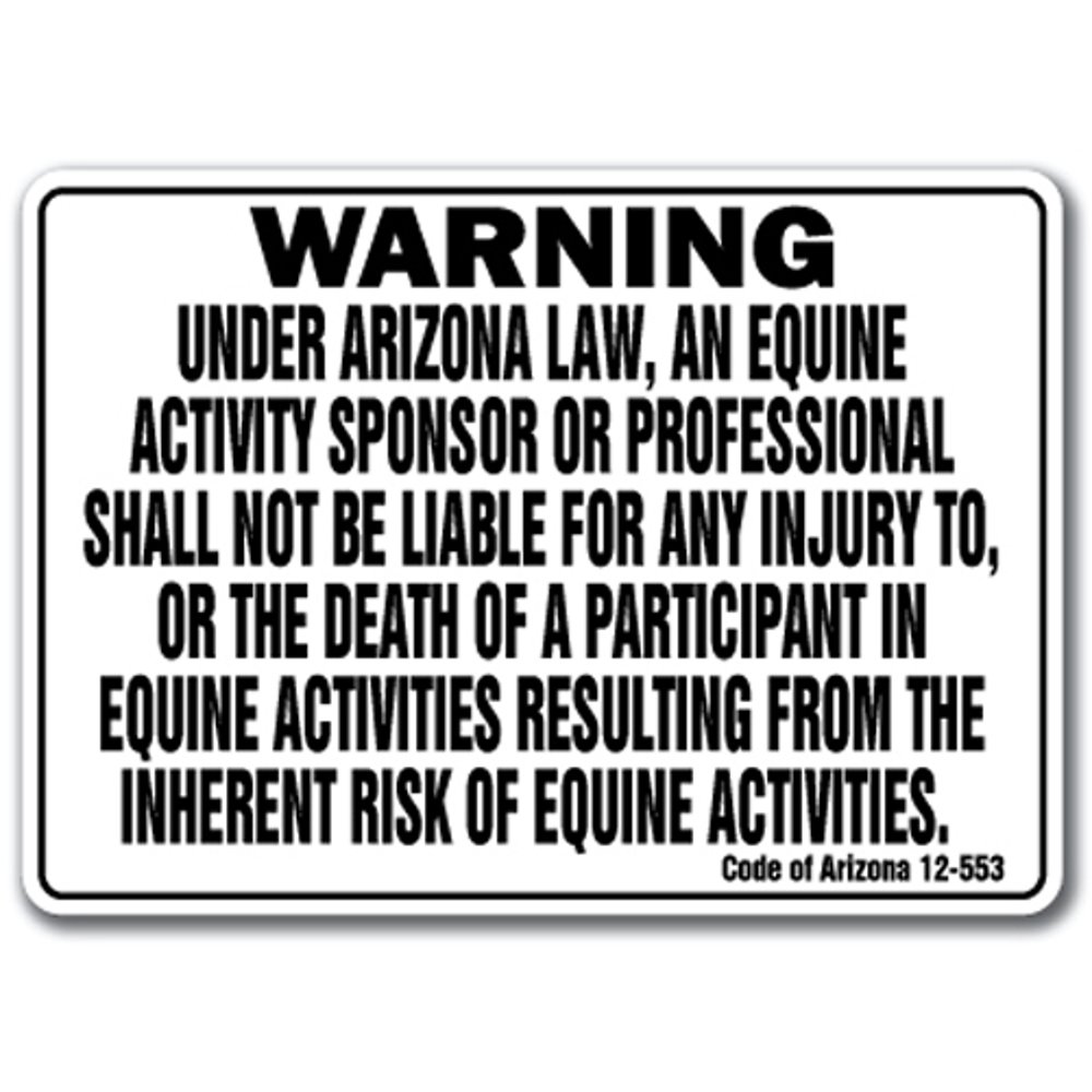ARIZONA Equine Sign activity liability warning statute horse farm barn