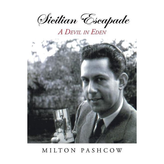 Sicilian Escapade : A Devil in Eden