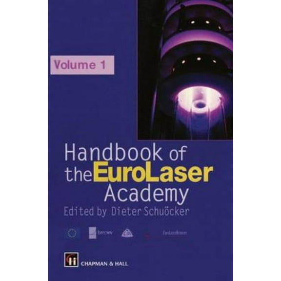 Handbook of the Eurolaser Academy: Volume 1, (Hardcover)