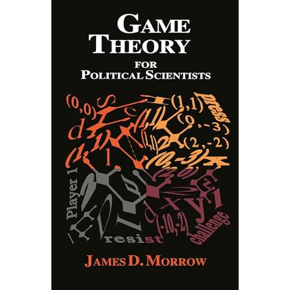 Pre-Owned Game Theory for Political Scientists (Hardcover) 0691034303 9780691034300
