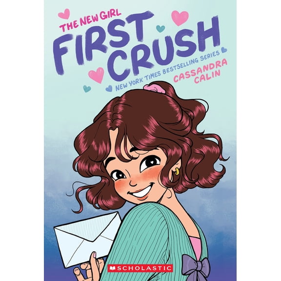 The New Girl: First Crush: a Graphic Novel (the New Girl #2) (Paperback)