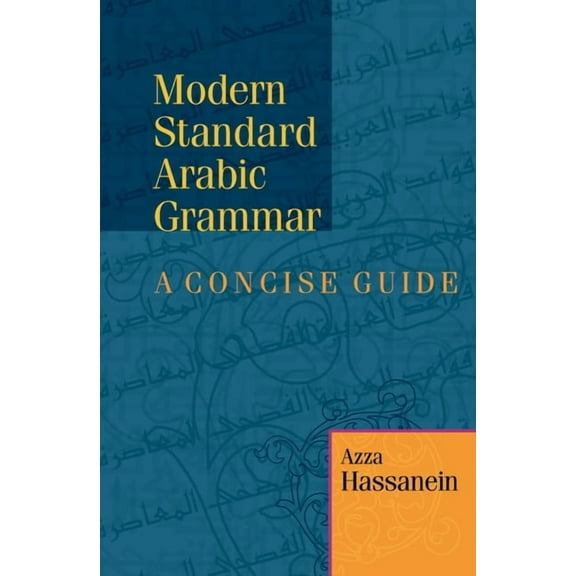 Modern Standard Arabic Grammar: A Concise Guide, (Paperback)