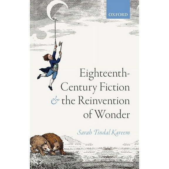 Eighteenth-Century Fiction and the Reinvention of Wonder, (Paperback)