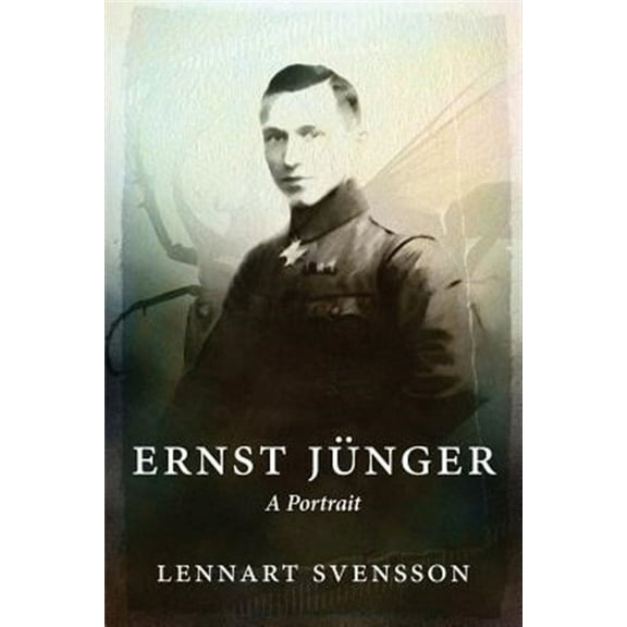Ernst Jünger - A Portrait (Paperback)