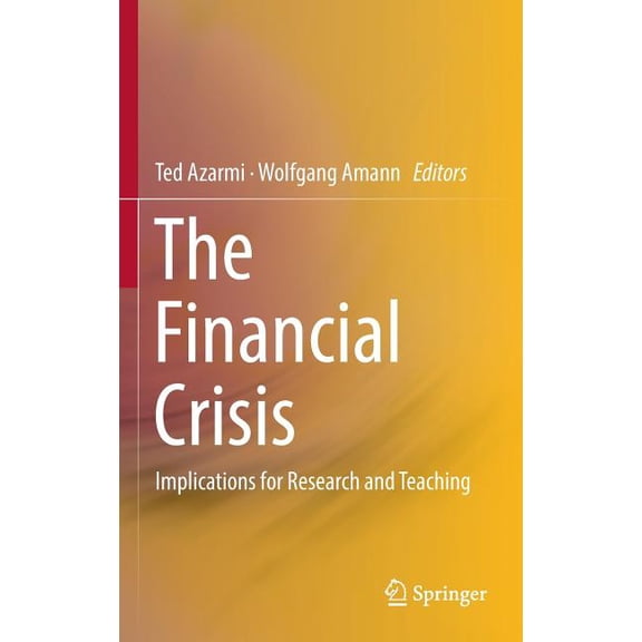 The Financial Crisis: Implications for Research and Teaching