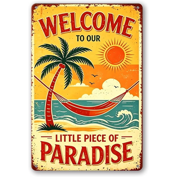 Welcome to Our Little Piece of Paradise Metal Tin Sign, Retro Tropical Beach Wall Decor for Patio, Indoor and Outdoor