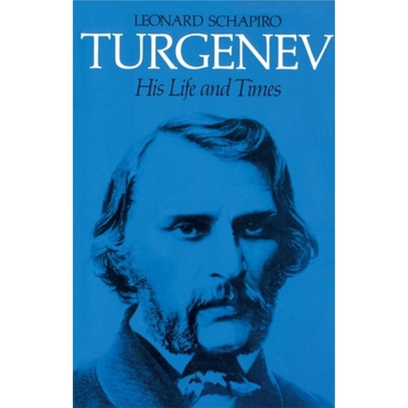 Turgenev: His Life and Times (Paperback)