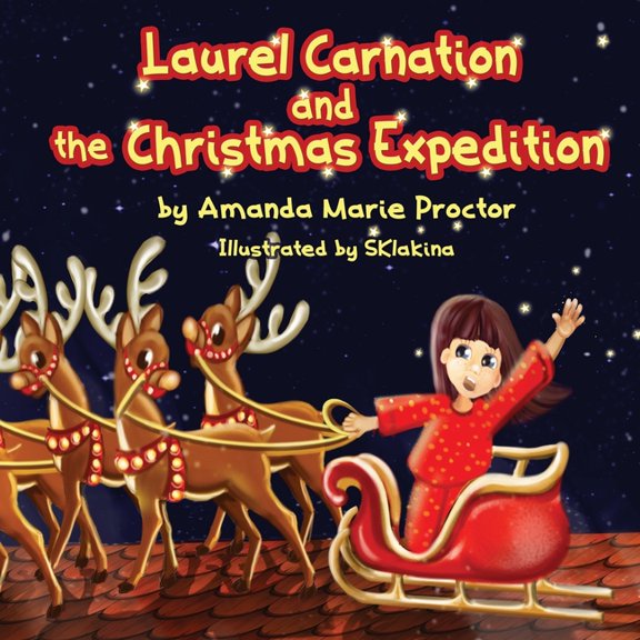 Laurel Carnation and the Christmas Expedition, (Paperback)