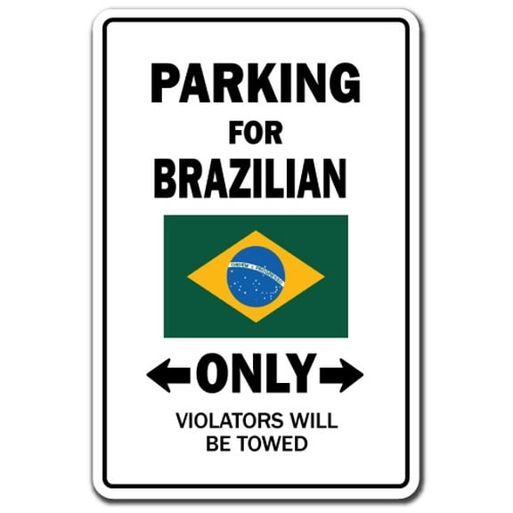 Brazilian Parking Decal | Indoor/Outdoor | Funny Home Décor for Garages, Living Rooms, Bedroom, Offices | SignMission Gag Novelty Gift Funny Brazil South America Coffee Bean Wall Plaque