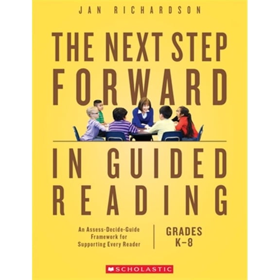 Pre-Owned The Next Step Forward in Guided Reading (Paperback) 1338161113 9781338161113