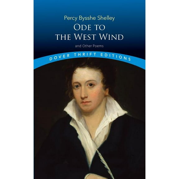 Dover Thrift Editions: Poetry: Ode to the West Wind and Other Poems (Paperback)