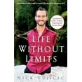 thumbnail image 1 of Pre-Owned Life Without Limits: Inspiration for a Ridiculously Good Life (Paperback) 0307589749 9780307589743, 1 of 1