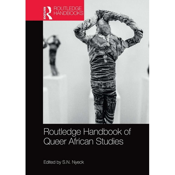 Routledge Handbook of Queer African Studies, (Paperback)