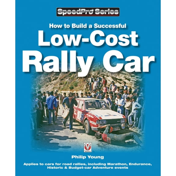 Speedpro How to Build a Successful Low-Cost Rally Car, (Paperback)
