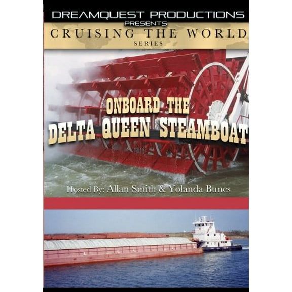 Cruising The World - On Board The Delta Queen Steamboat