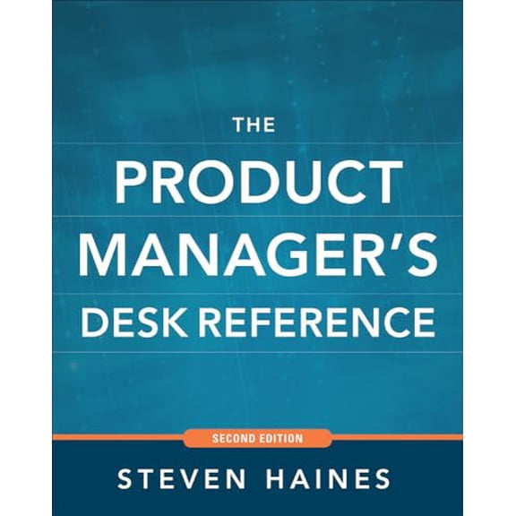 Pre-Owned The Product Manager's Desk Reference (Hardcover) 0071824502 9780071824507