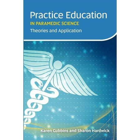 UPC: 9781859596692 | Practice Education in Paramedic Science: Theories and Application (Paperback)