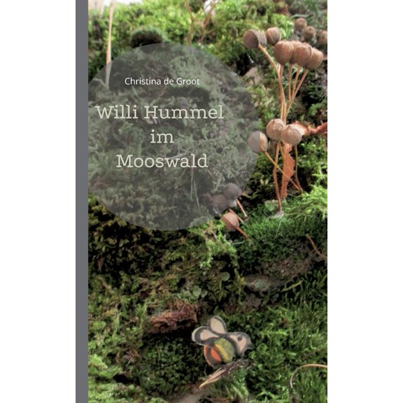 Willi Hummel im Mooswald, (Paperback)